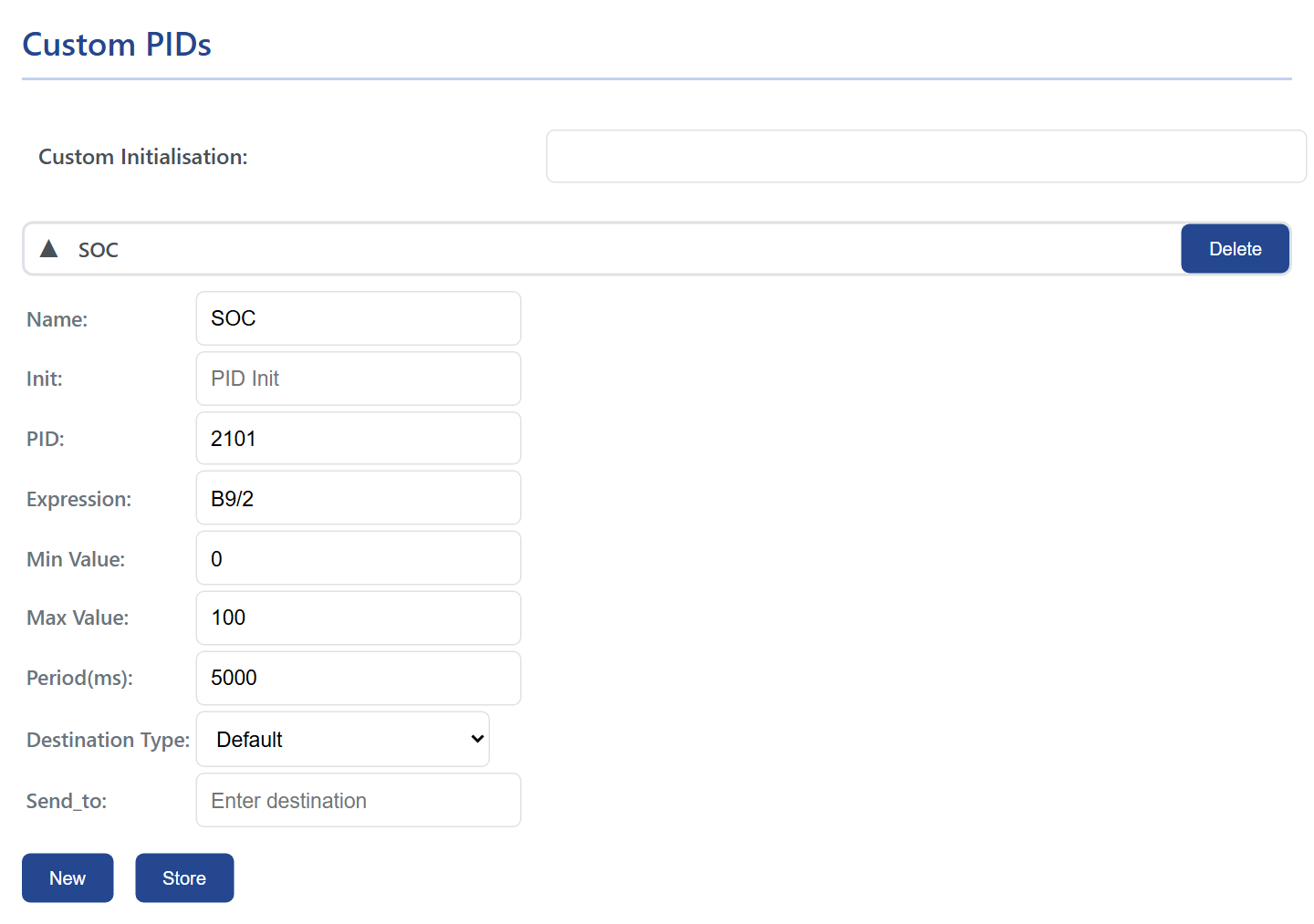 The Custom PIDs card with one row opened: Name SOC, Init, PID 2101, Expression B9/2, Min 0, Max 100, Period 5000, Destination Type Default, Send_to, and the New and Store buttons